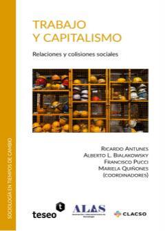 Trabajo y capitalismo – Relaciones y colisiones&nbsp;sociales