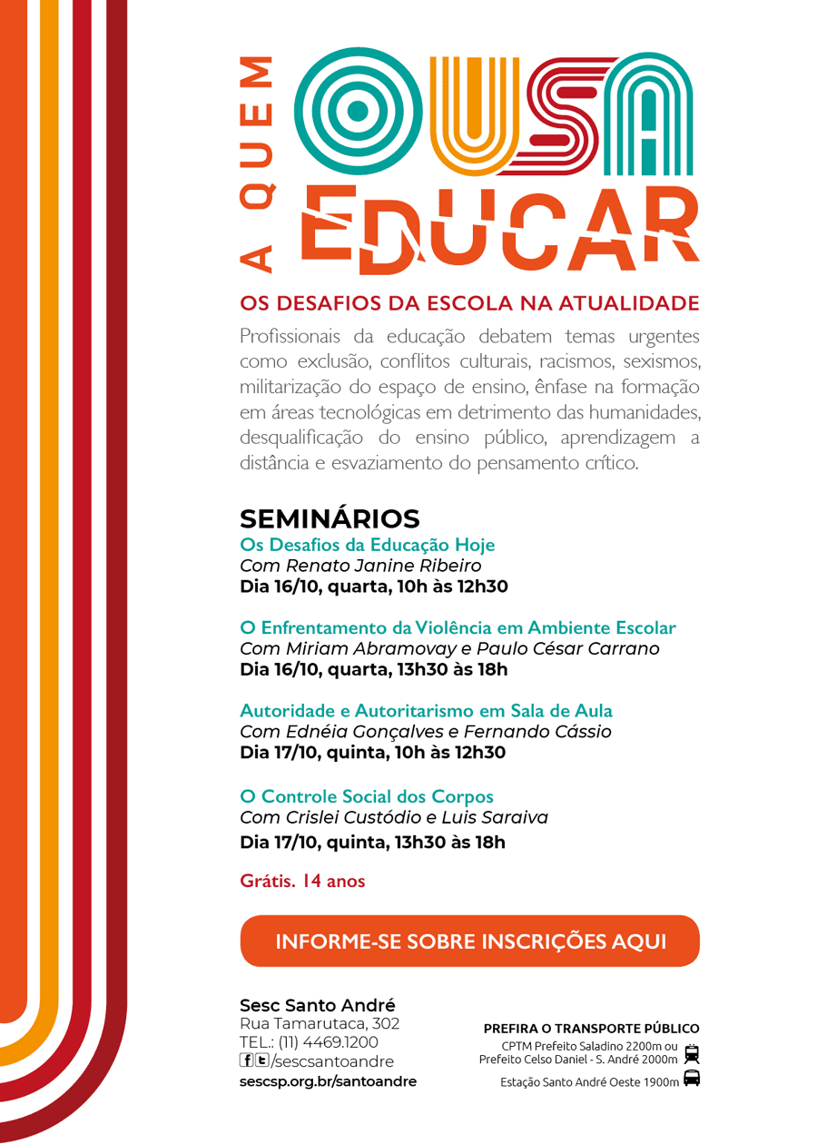 Seminário. A quem ousa educar – Os desafios da escola na&nbsp;atualidade